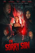 Watch I\'m Sorry Son Movie2k