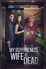 Watch My Boyfriend\'s Wife is Dead Movie2k