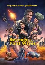 Watch Revenge of the First Wives Movie2k
