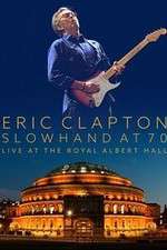 Watch Eric Clapton Live at the Royal Albert Hall Movie2k