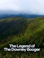 Watch Cryptic Expeditions: The Legend of the Downey Booger Movie2k