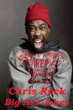 Watch Chris Rock: Big Ass Jokes Movie2k