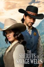 Watch The Sheriffs of Savage Wells Movie2k