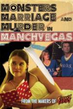 Watch Monsters, Marriage and Murder in Manchvegas Movie2k