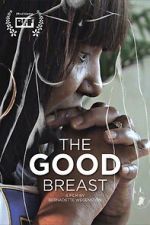 Watch The Good Breast Movie2k