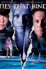 Watch Ties That Bind Movie2k