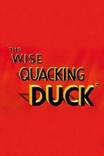 Watch The Wise Quacking Duck (Short 1943) Movie2k