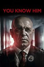 Watch You Know Him Movie2k