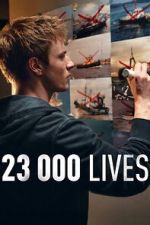 Watch 23 000 Lives Movie2k