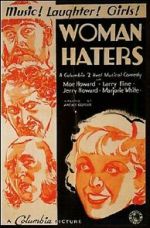 Watch Woman Haters (Short 1934) Movie2k