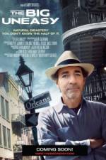 Watch The Big Uneasy Movie2k