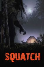 Watch Squatch Movie2k