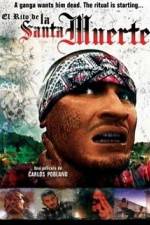 Watch La Santa Muerte Movie2k