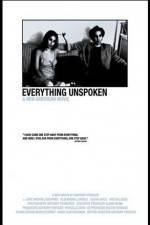 Watch Everything Unspoken Movie2k