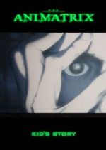 Watch The Animatrix: Kid's Story Movie2k