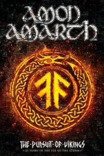 Watch Amon Amarth: The Pursuit of Vikings: 25 Years In The Eye of the Storm Movie2k