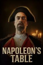 Watch Napoleon\'s Table Movie2k