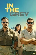 Watch In the Grey Movie2k