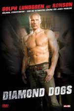 Watch Diamond Dogs Movie2k