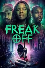 Watch Freak Off Movie2k