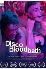 Watch Disco Bloodbath Movie2k