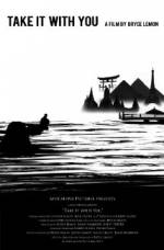 Watch Take It with You Movie2k