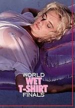Watch World Wet T-Shirt Finals Movie2k