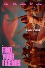 Watch Find Your Friends Movie2k