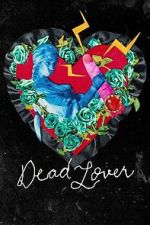 Watch Dead Lover Movie2k