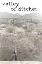 Watch Valley of Ditches Movie2k