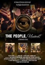 Watch The People, United! A Cinematic Diary Movie2k
