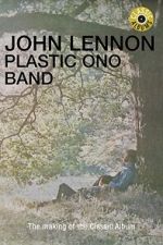 Watch Classic Albums: John Lennon - Plastic Ono Band Movie2k