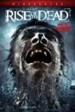 Watch Rise of the Dead Movie2k
