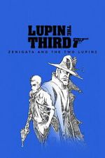Watch LUPIN THE IIIRD: Zenigata and the Two Lupins Movie2k