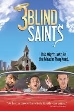 Watch 3 Blind Saints Movie2k