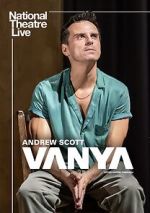 Watch National Theatre Live: Vanya Movie2k