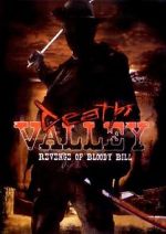 Watch Death Valley: The Revenge of Bloody Bill - Behind the Scenes Movie2k