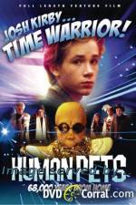 Watch Josh Kirby Time Warrior Chapter 2 the Human Pets Movie2k