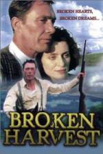 Watch Broken Harvest Movie2k