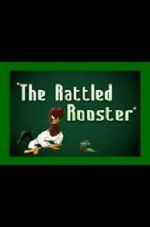 Watch The Rattled Rooster (Short 1948) Movie2k