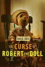 Watch The Curse of Robert the Doll Movie2k