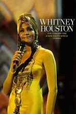 Watch Whitney Houston: The Concert for a New South Africa (Durban) Movie2k