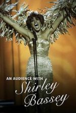 Watch An Audience with Shirley Bassey Movie2k