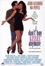 Watch I Don\'t Buy Kisses Anymore Movie2k