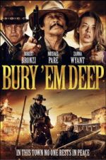 Watch Bury \'Em Deep Movie2k