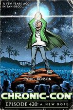 Watch Chronic-Con, Episode 420: A New Dope Movie2k