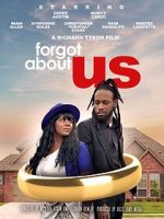 Watch Forgot About Us Movie2k
