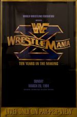 Watch WrestleMania X (TV Special 1994) Movie2k