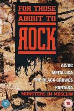 Watch For Those About to Rock - Monsters In Moscow Movie2k