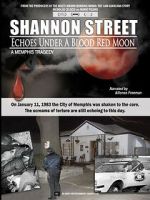 Watch Shannon Street: Echoes Under a Blood Red Moon Movie2k